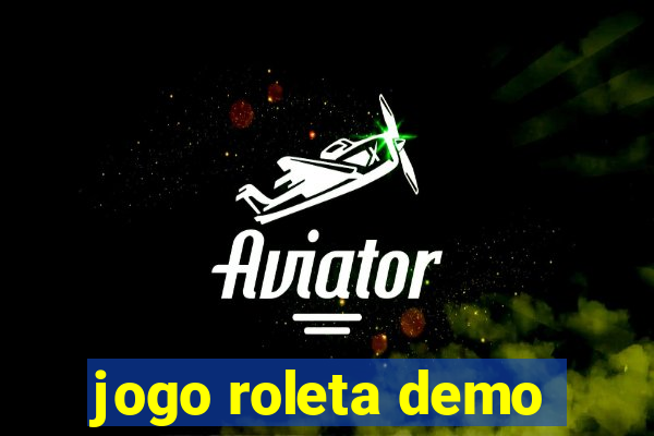 jogo roleta demo